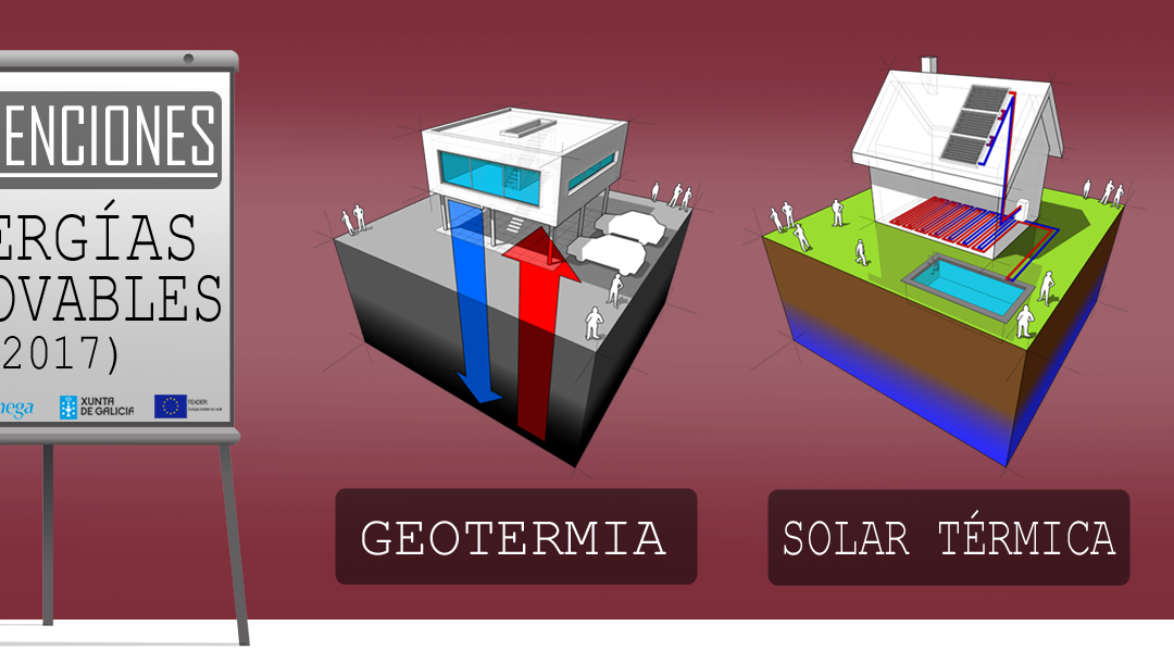 Ayudas para instalaciones de energías renovables (geotermia, aerotermia y solar térmica) – 2017
