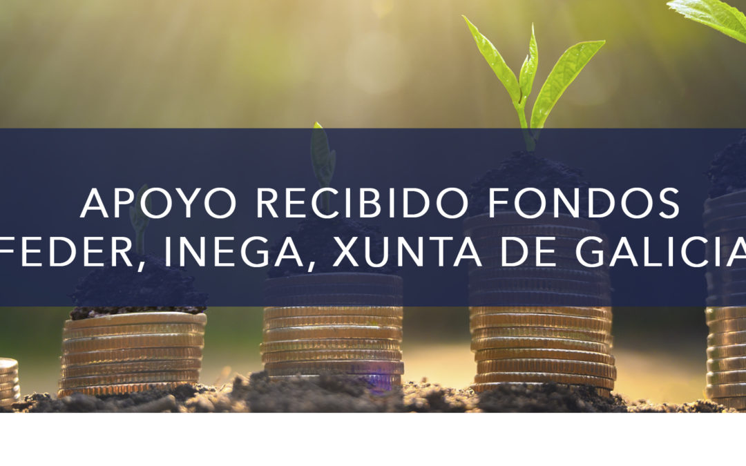 APOYO RECIBIDO FONDOS FEDER, INEGA Y XUNTA DE GALICIA.