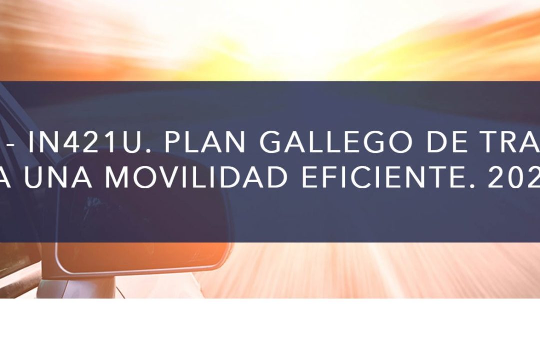 Plan gallego de transición a una movilidad eficiente. 2020.
