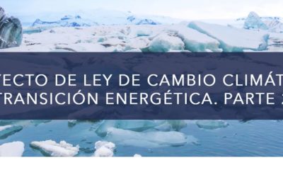 Proyecto de Ley de Cambio Climático y Transición Energética. 2