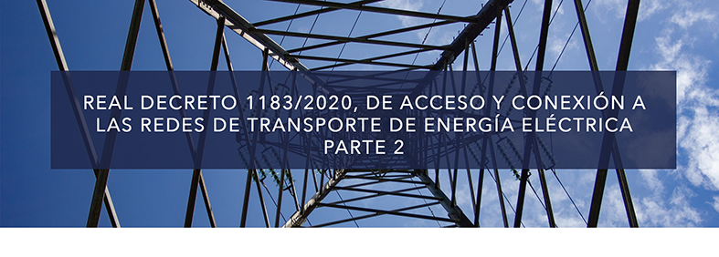 ACCESO Y CONEXIÓN A LAS REDES DE TRANSPORTE Y DISTRIBUCIÓN DE ENERGÍA ELÉCTRICA (parte2)