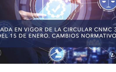 ENTRADA EN VIGOR DE LA NUEVA NORMATIVA. CIRCULAR CNMC 3/2020.