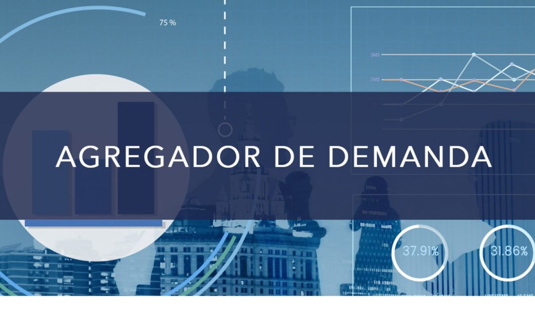AGREGADOR DE DEMANDA: QUÉ ES Y QUÉ HACE